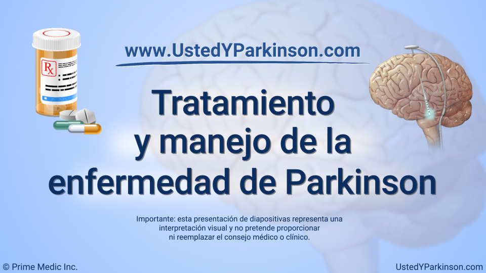 Tratamiento y manejo de la enfermedad de Parkinson